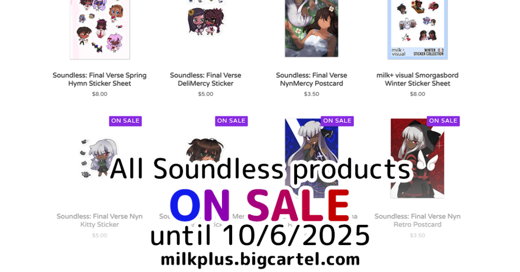 soundless products on sale until october 6th, findable at milkplus.bigcartel.com